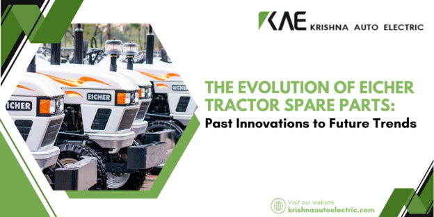 The Evolution of Eicher Tractor Spare Parts: Past Innovations to Future Trends